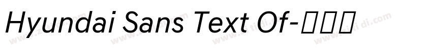 Hyundai Sans Text Of字体转换